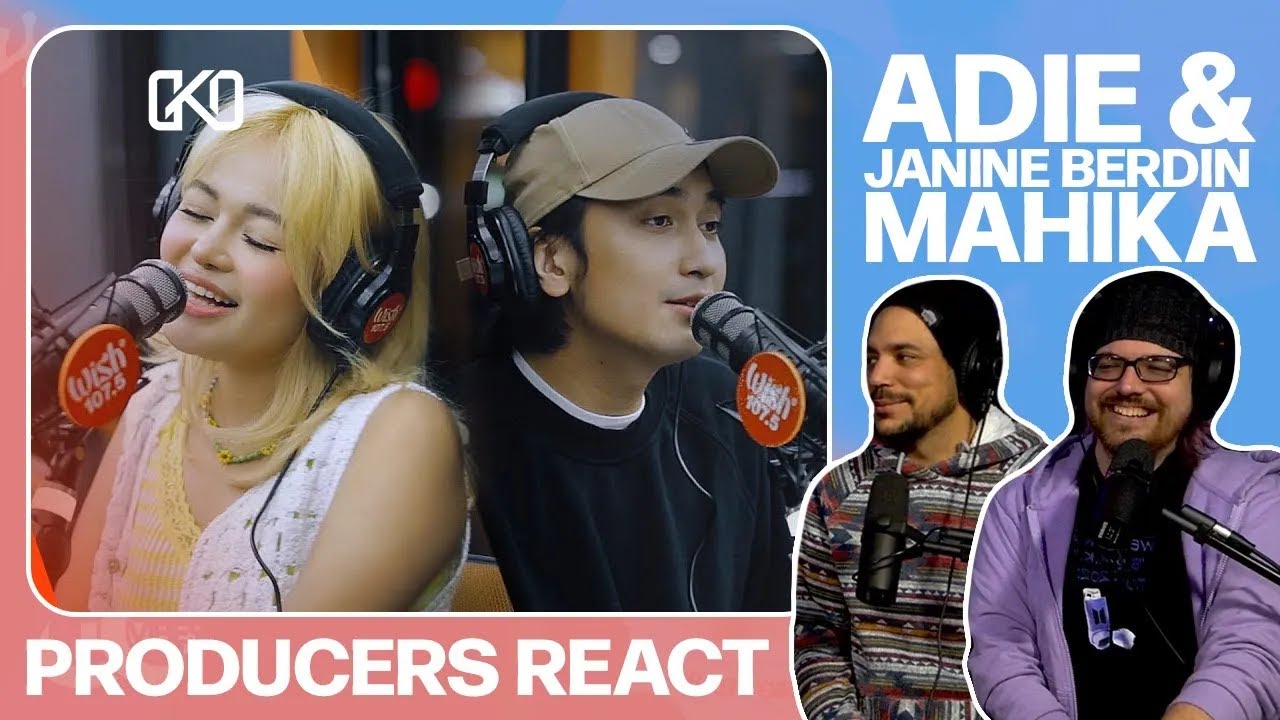 PRODUCERS REACT [ARCHIVE] - Adie, Janine Berdin Mahika Wish 107.5 Bus Reaction