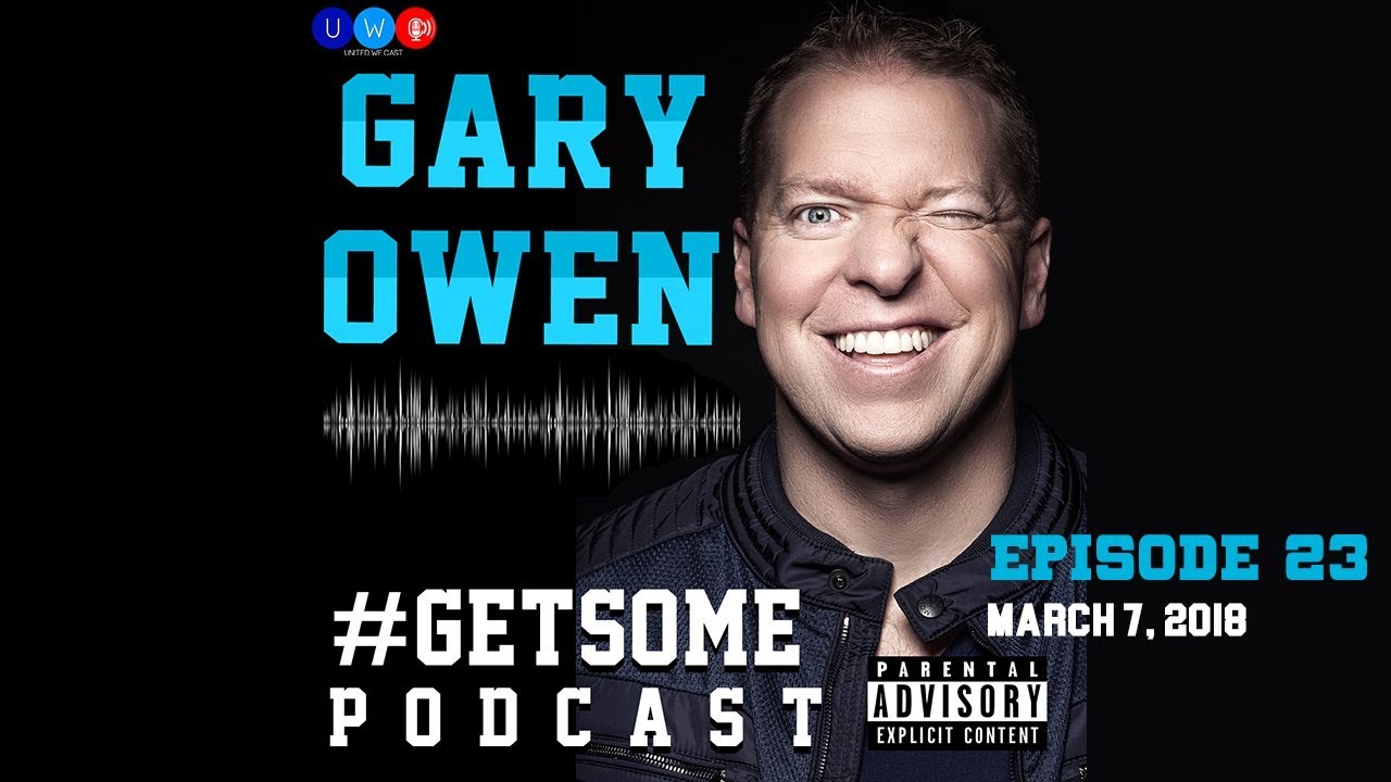 Gary Owen vs. Dave Chappelle & Chris Rock | #GetSome Podcast EP23