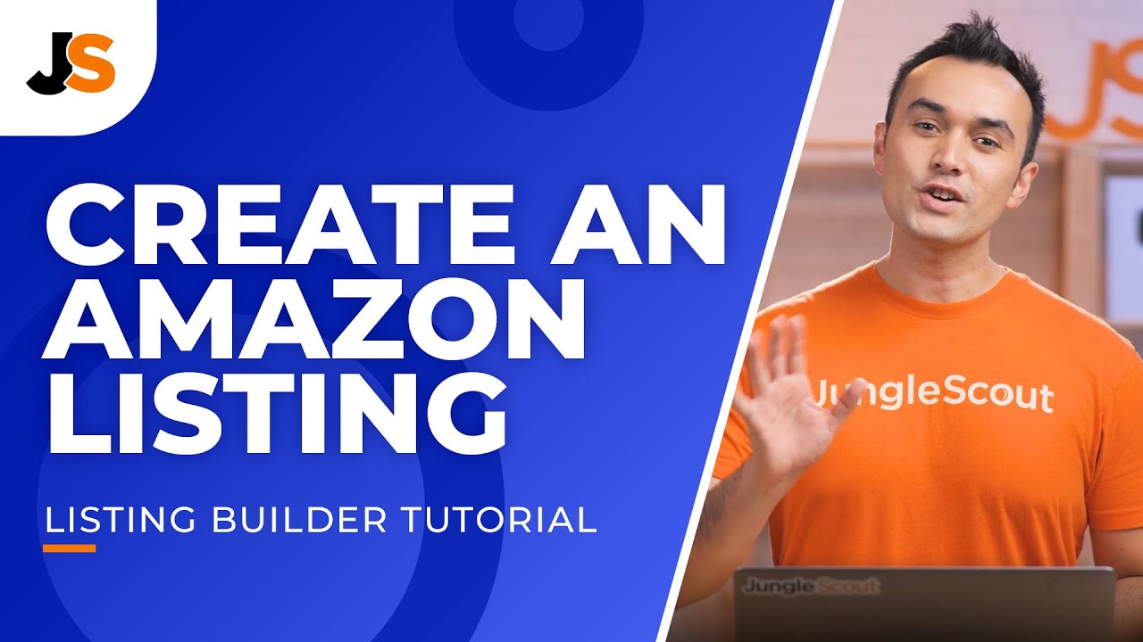 Create an Amazon Listing that Sells | How to Use Jungle Scout - Listing Builder | 2023 Tutorial