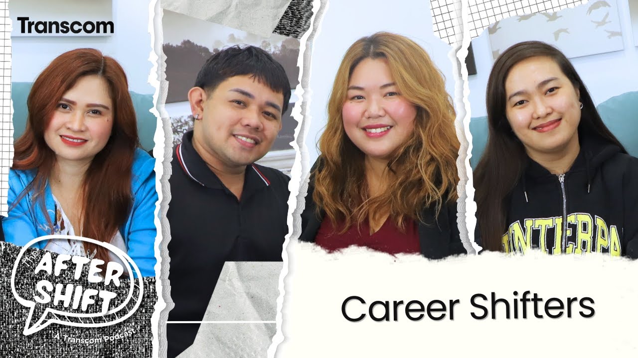The After Shift Episode 6 - Thinking of a Career Shift? Hear from Those Who Moved to BPO
