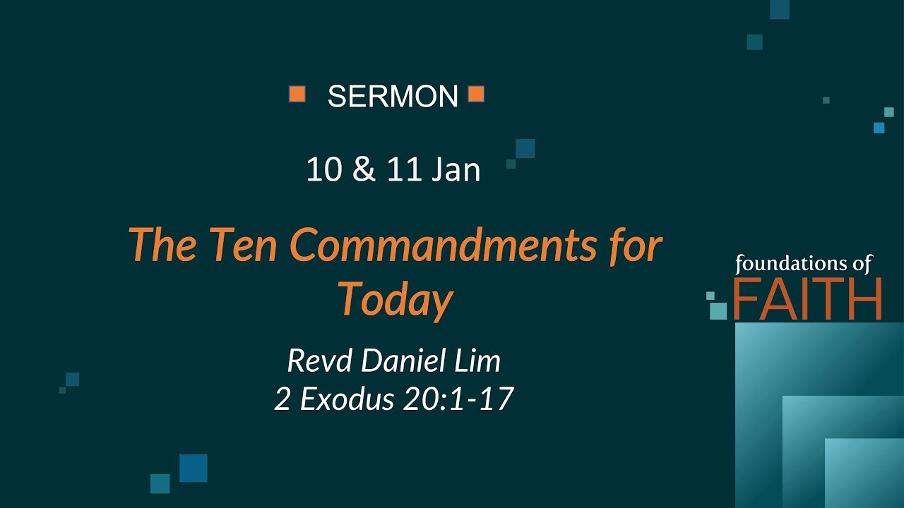 The Ten Commandments for Today • 11 Jan 2026