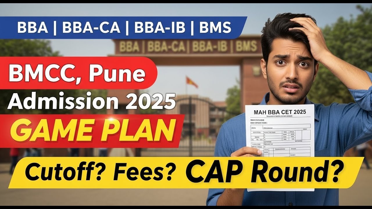 📢 BMCC Pune Admission 2025 Complete Guide BBA | BBA-CA | BBA-IB | BMS 🔥 Cutoff, Fees, Process & more