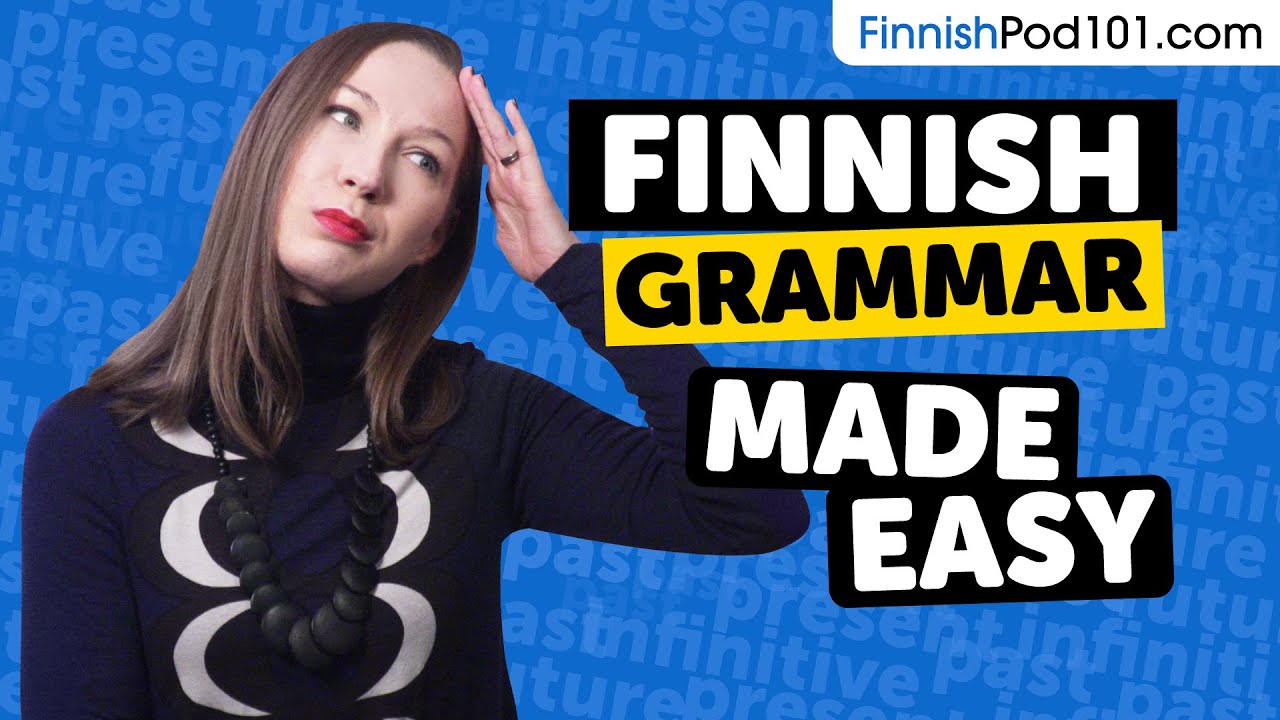 The Ultimate Finnish Grammar Guide