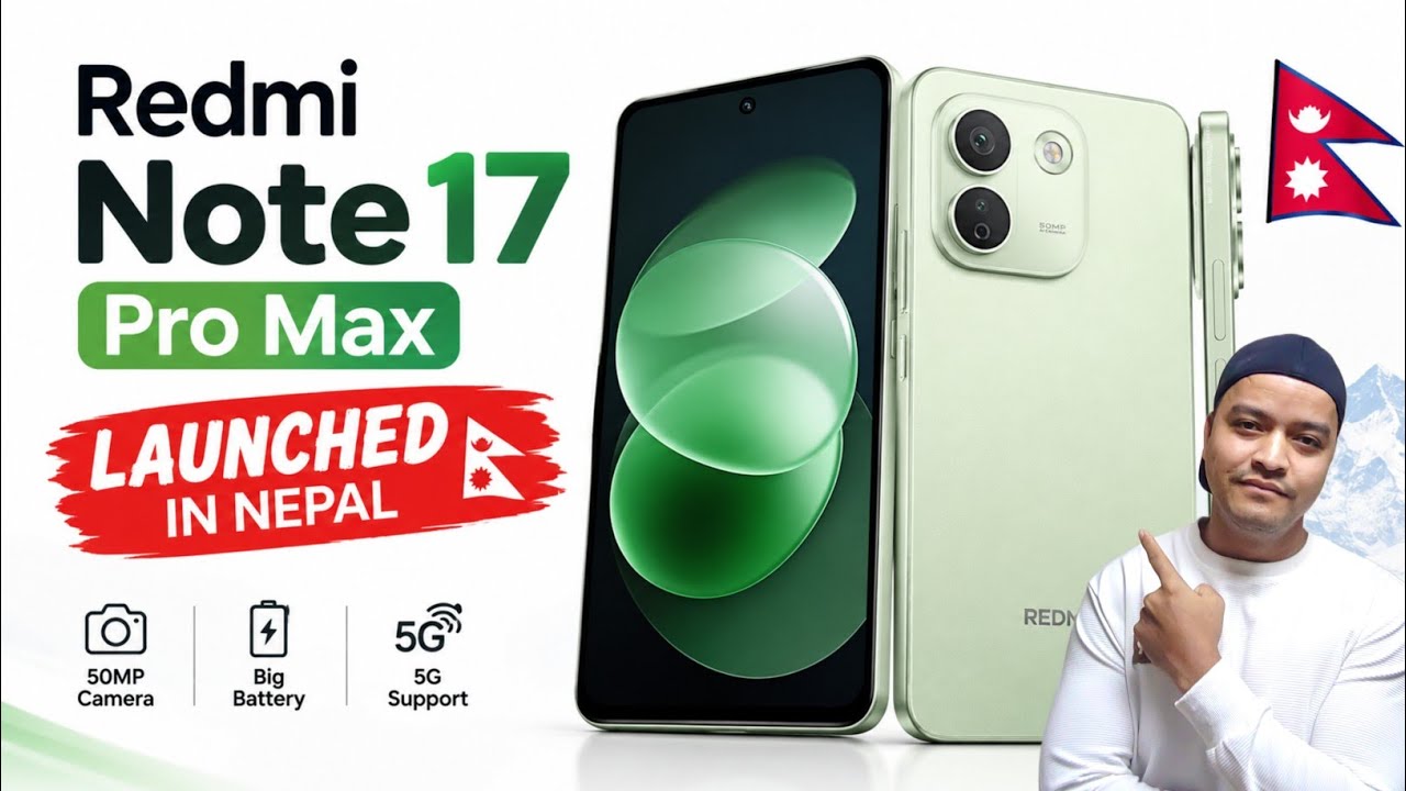 Redmi Note 17 Pro Max 5G Launched in Nepal! 🔥 10,000mAh Battery + 100W Charging | Price & Specs