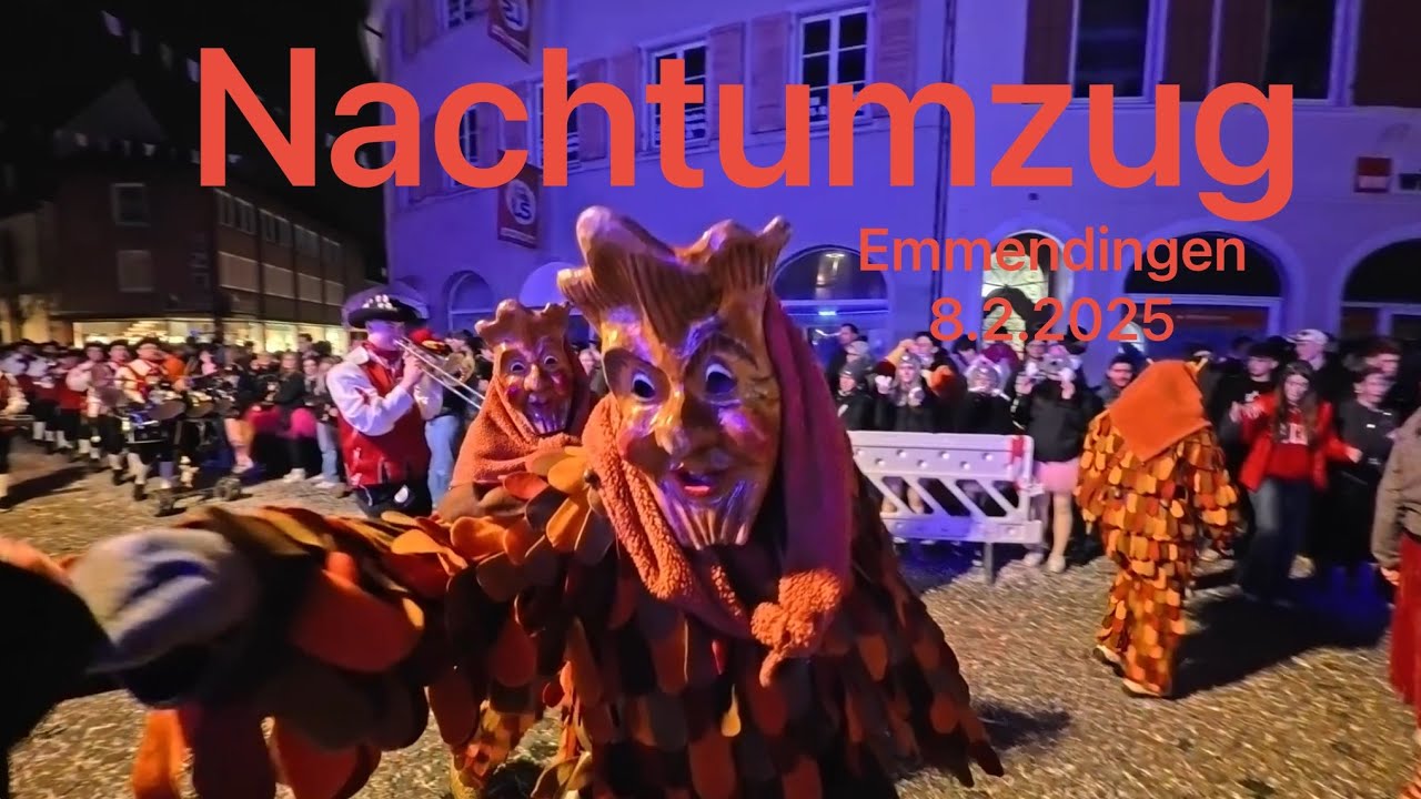 🎎🌜👺Nachtumzug - 45 Jahre Bäägle-Hexe e.V. - Emmendingen 8.2.2025