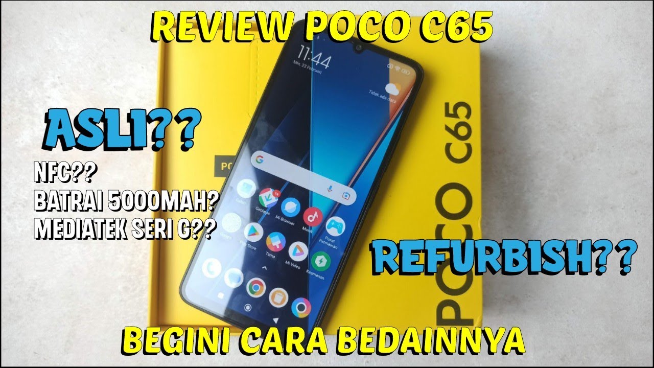 Review Poco C65 Non Resmi Yang Banyak di Marketplace, Cara Bedakan Asli Atau Refurbish!!