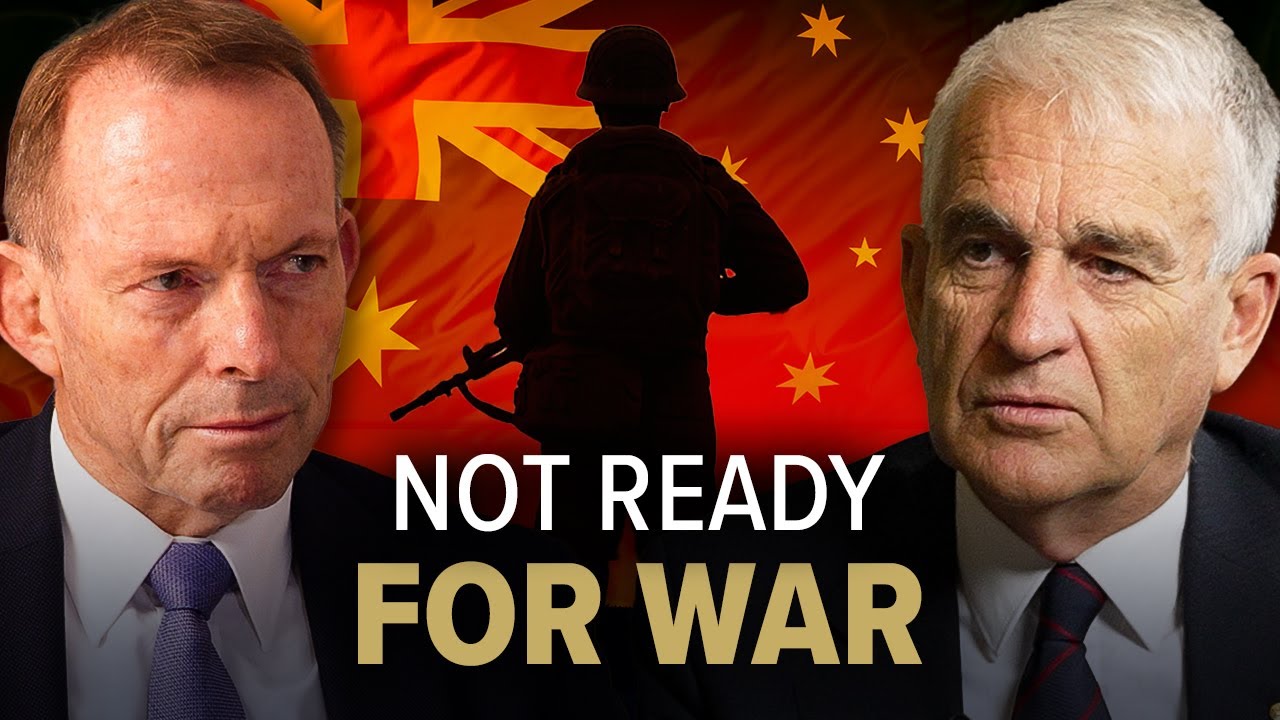 Australia Is NOT Ready For War | Former Prime Minister Tony Abbott