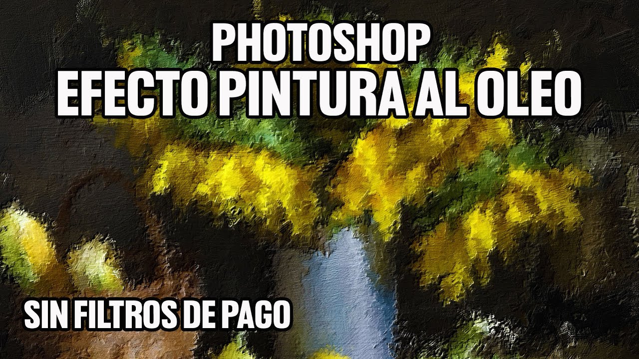 Photoshop: De foto a efecto óleo sin filtros de pago.