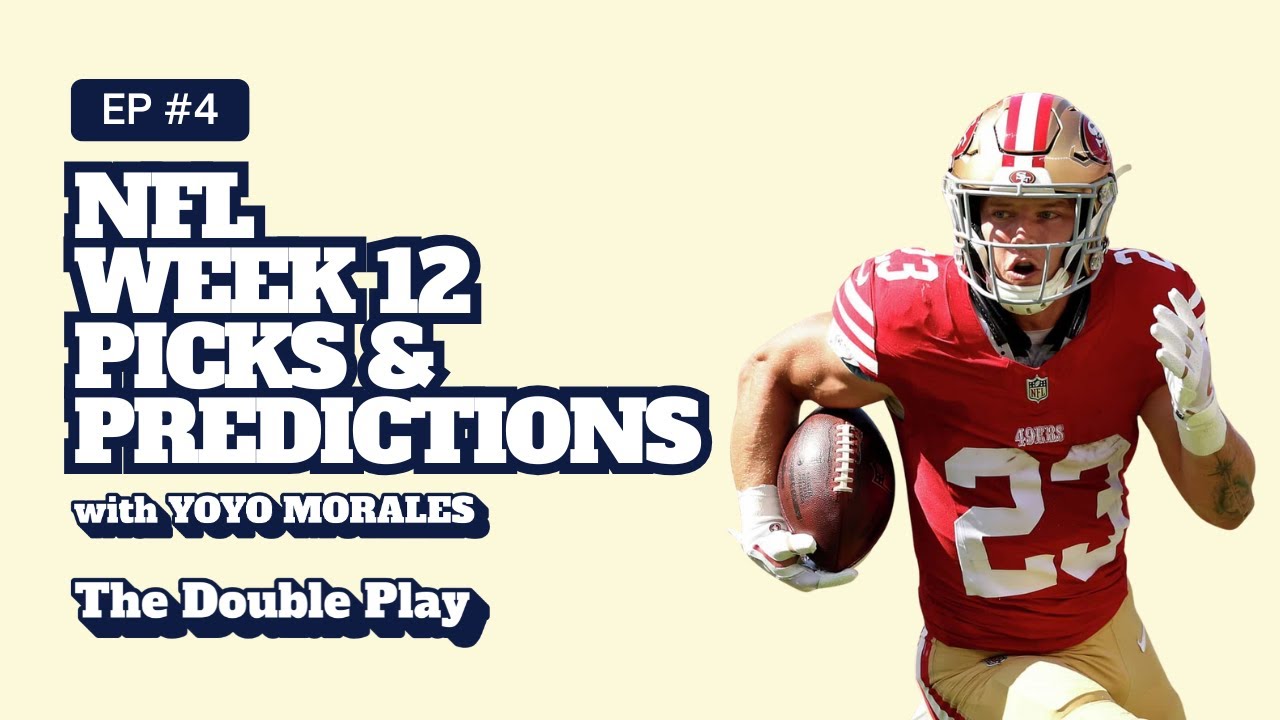 NFL Week 12 Picks & Predictions (with Yoyo Morales) | The Double Play