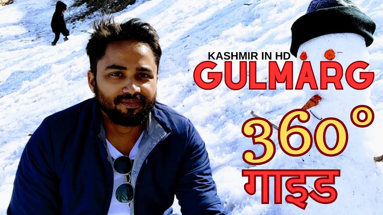 Gulmarg Kashmir tour guide | Gulmarg tourist places | Kashmir complete guide | Gulmarg snowfall