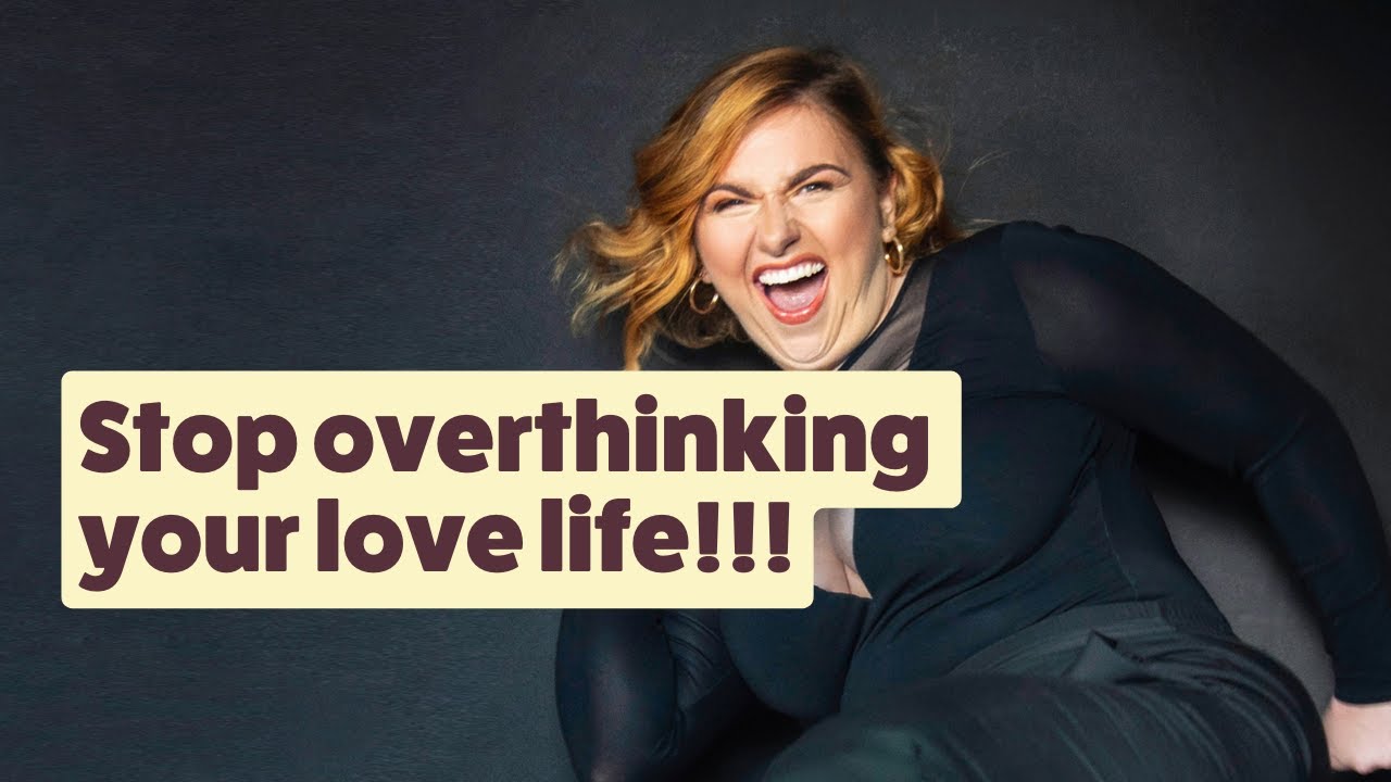Stop overthinking your love life decisions (and how to actually trust yourself)