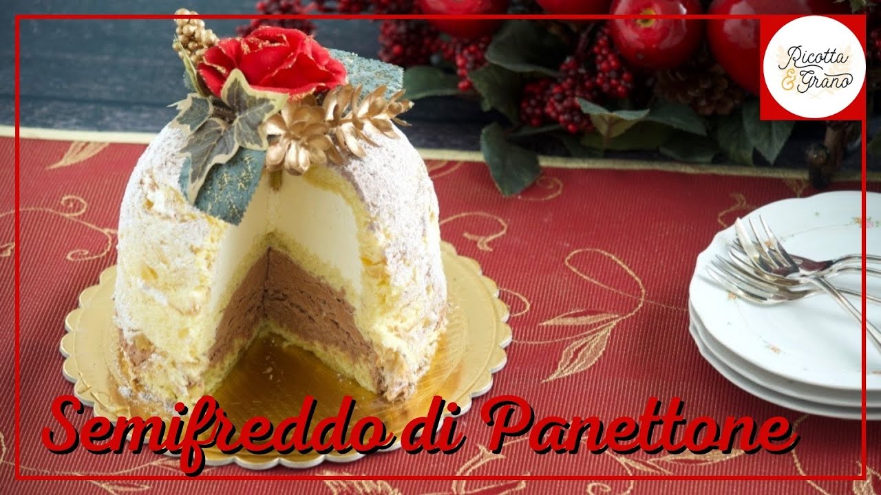 SEMIFREDDO DI PANETTONE - Ricotta & Grano Blog