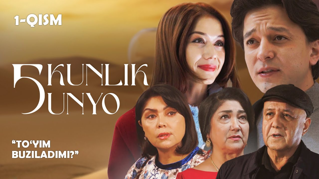 To'yim buziladimi... Besh kunlik dunyo (1-qism)