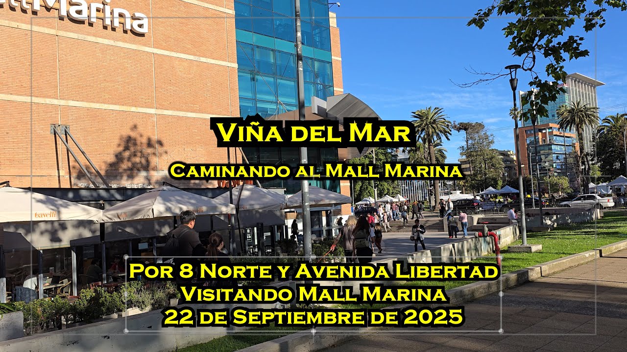 2025 09 22 Caminando hacia el Mall Marina