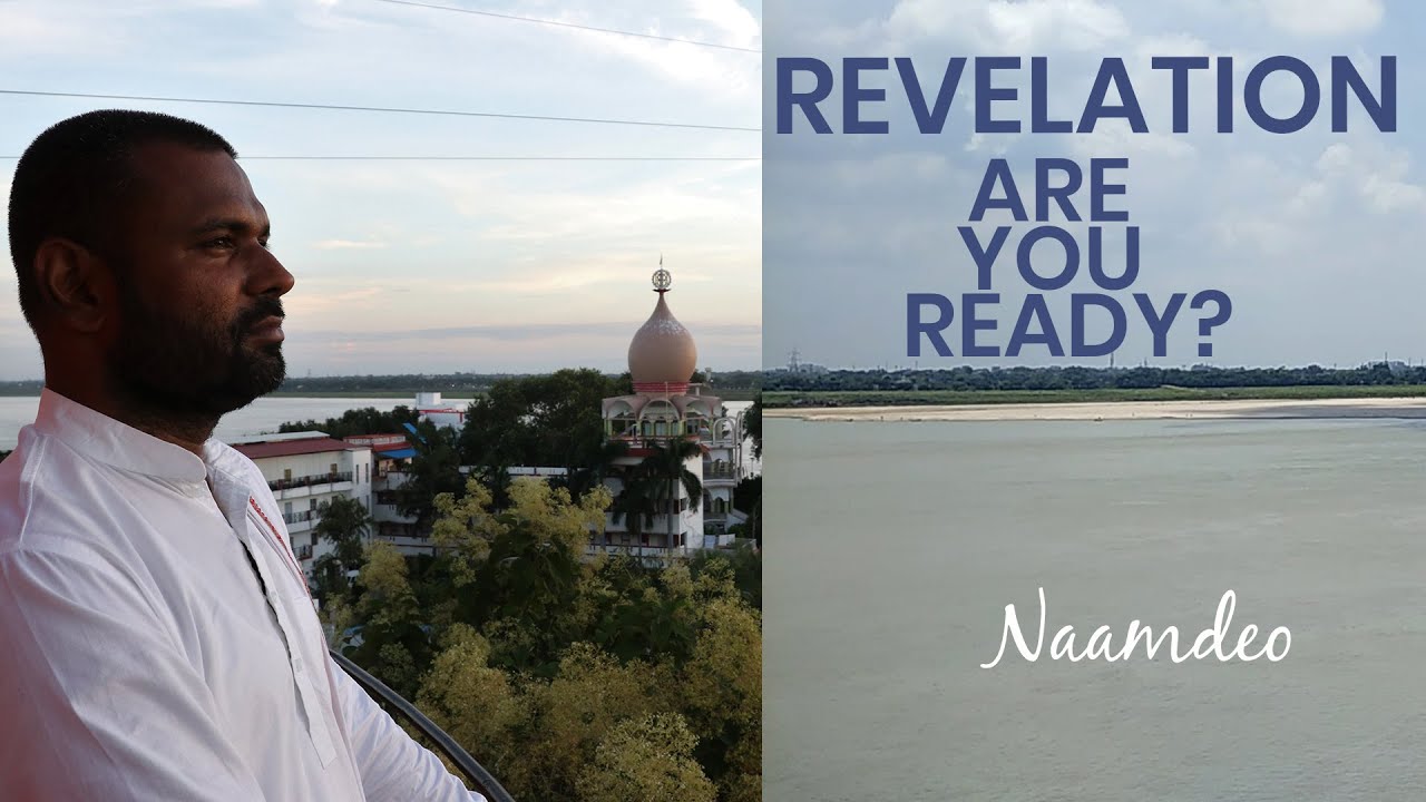 REVELATION OF THE DIVINE DESIGN: ARE YOU READY? || Naam Deo