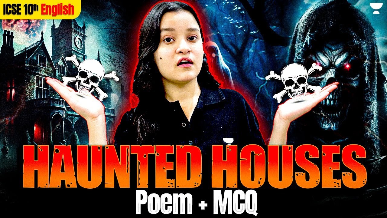 Haunted Houses by Henry Wadsworth Longfellow & MCQs | ICSE Class 10 English | Saniya Ma'am