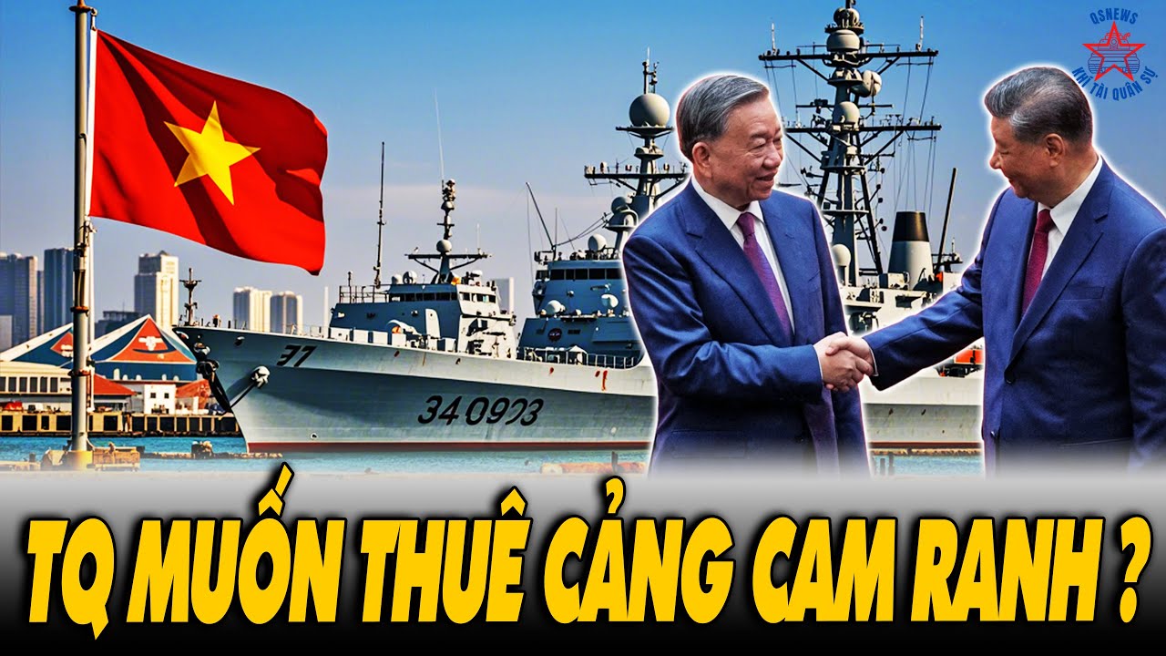 Trung Quốc Đang Có Mưu Tính Gì Khi Ngỏ Ý Thuê Quân Cảng Cam Ranh Của Việt Nam ?