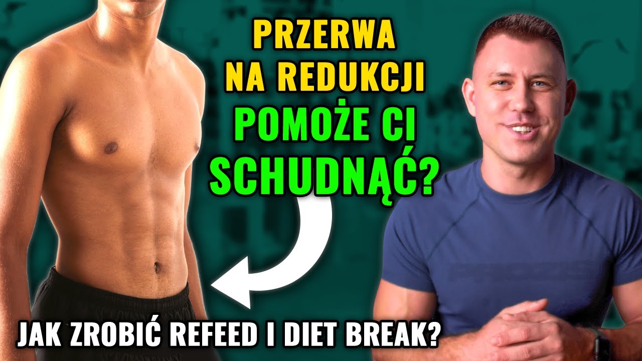 Przerwa w redukcji pomoże Ci schudnąć - czyli jak zrobić refeed i diet break od diety? Mariusz Mr&oacute;z