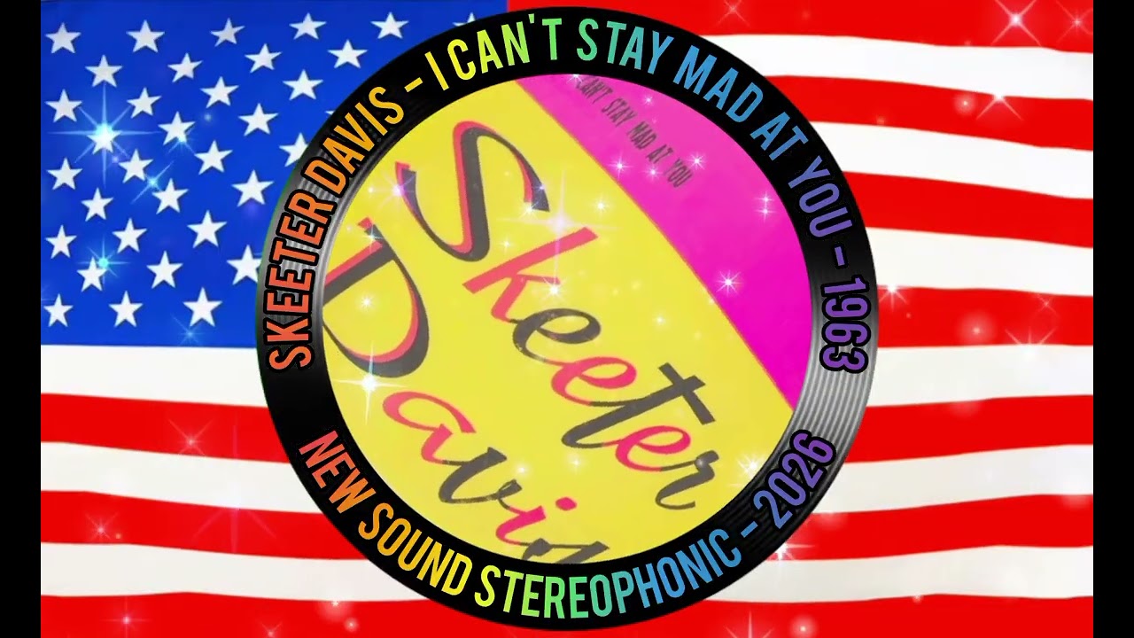 SKEETER DAVIS - I CAN'T STAY MAD AT YOU - 1963 - NEW SOUND STEREOPHONIC - 2026