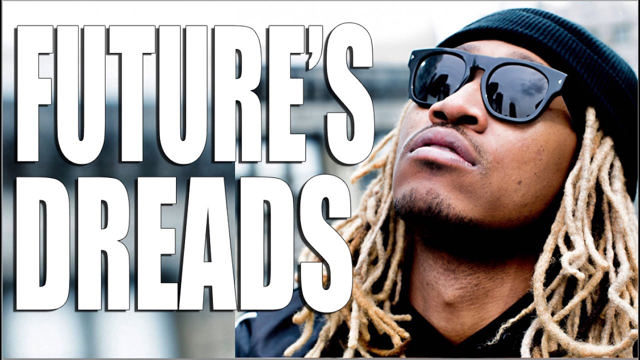 Future's Dreadlocks
