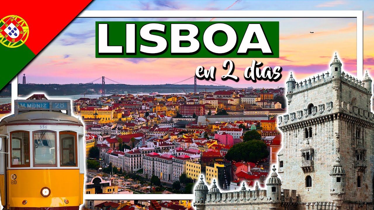 🌉 LISBOA (Portugal) ⭐ qué ver en Lisboa en 2 días - Guía de Lisboa