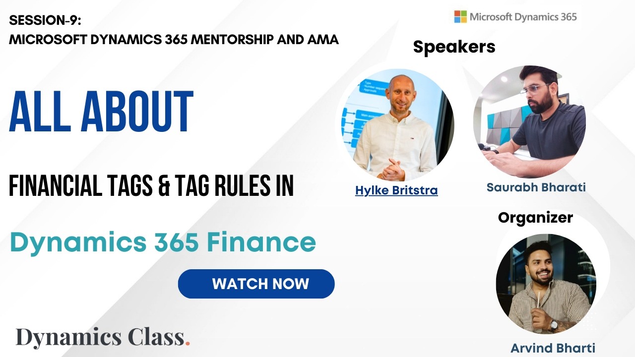 Session-9: Financial Tags and rule in Dynamics 365 Finance
