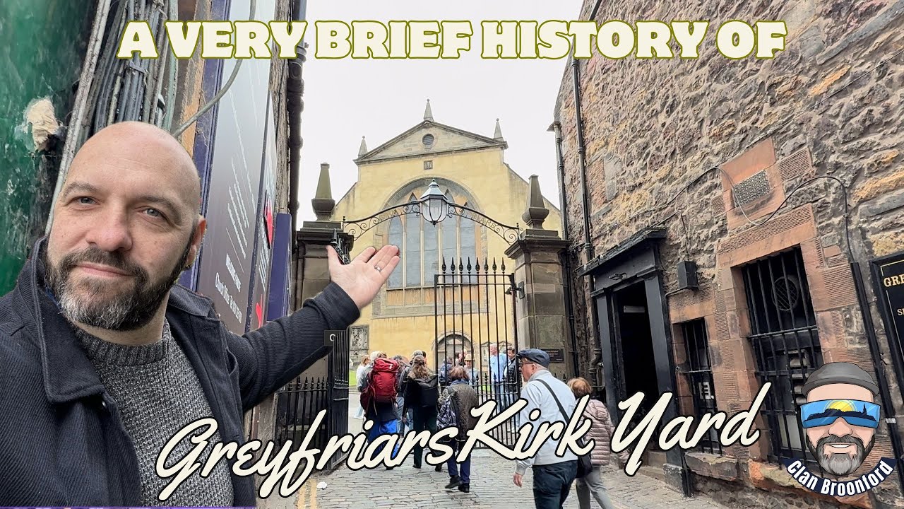 A brief history of Greyfriars Kirk Yard
