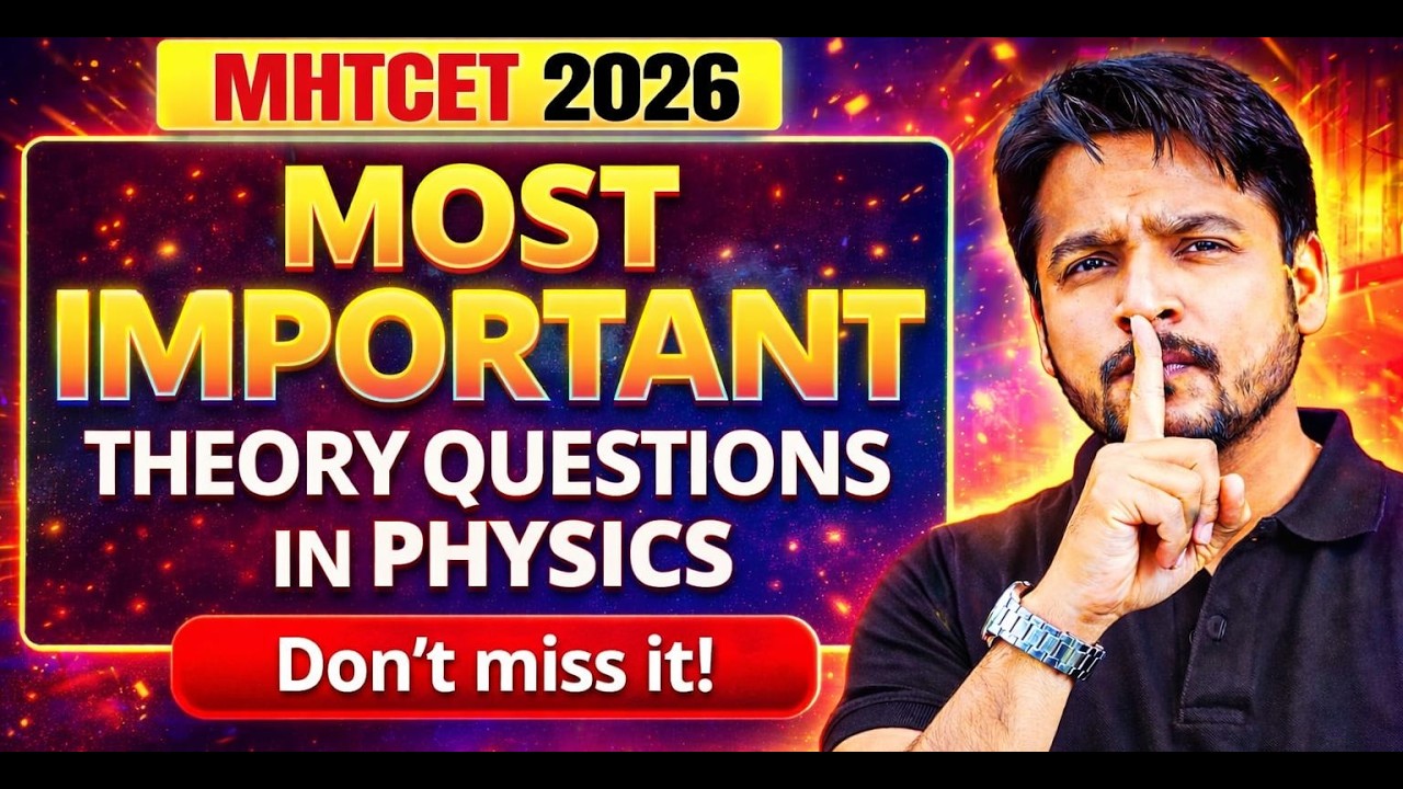 🚨 Most IMP Theory Questions in Physics  🔥 Don&rsquo;t Miss This! #mhtcet2026