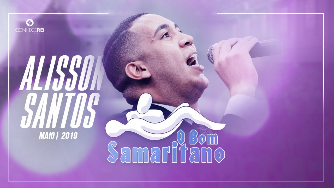 O Bom Samaritano | Alisson Santos