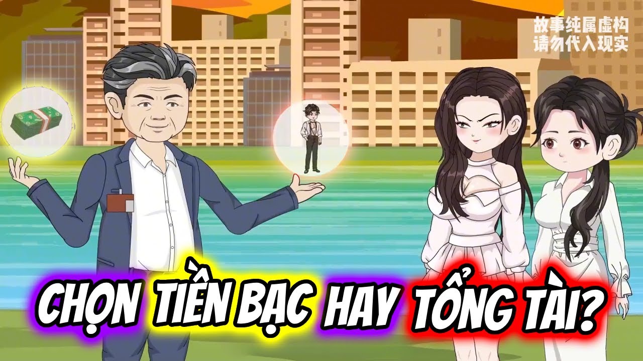 (Full) Chọn Tiền Bạc Hay Tổng Tài? | TTD Vietsub