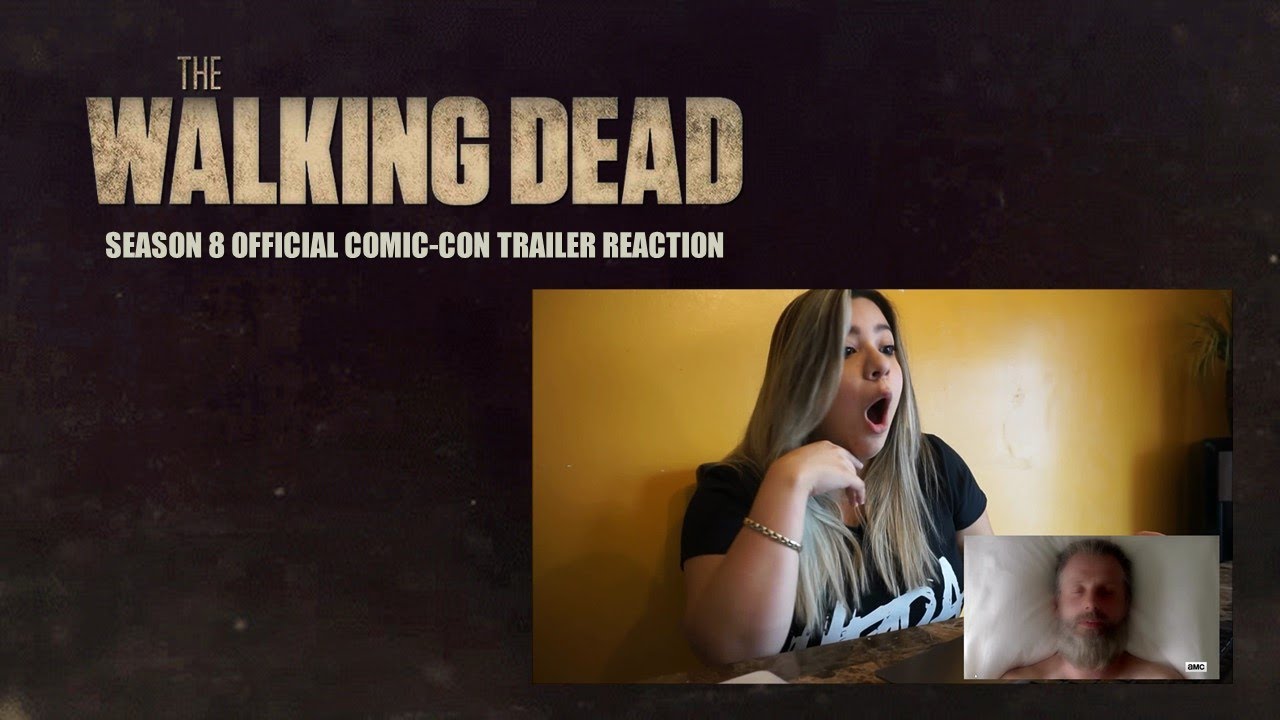The Walking Dead Season 8 Official Comic-Con Trailer Reaction