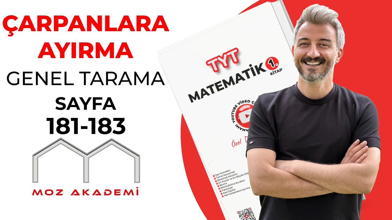 TYT MATEMATİK l 68.Video l Sayfa [ 181-183] l Çarpanlara Ayırma Genel Tarama l MOZAKADEMİ 2025