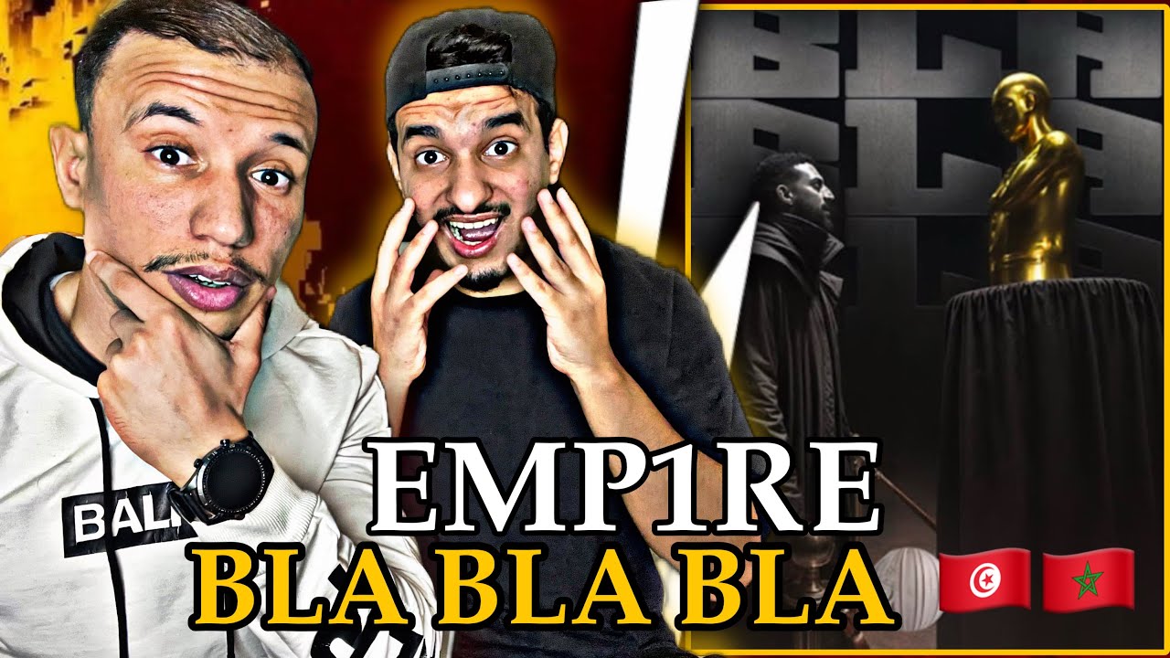 EMP1RE - BLA BLA BLA (Reaction)🇲🇦🇹🇳 طراك عالمي 🔥🔥