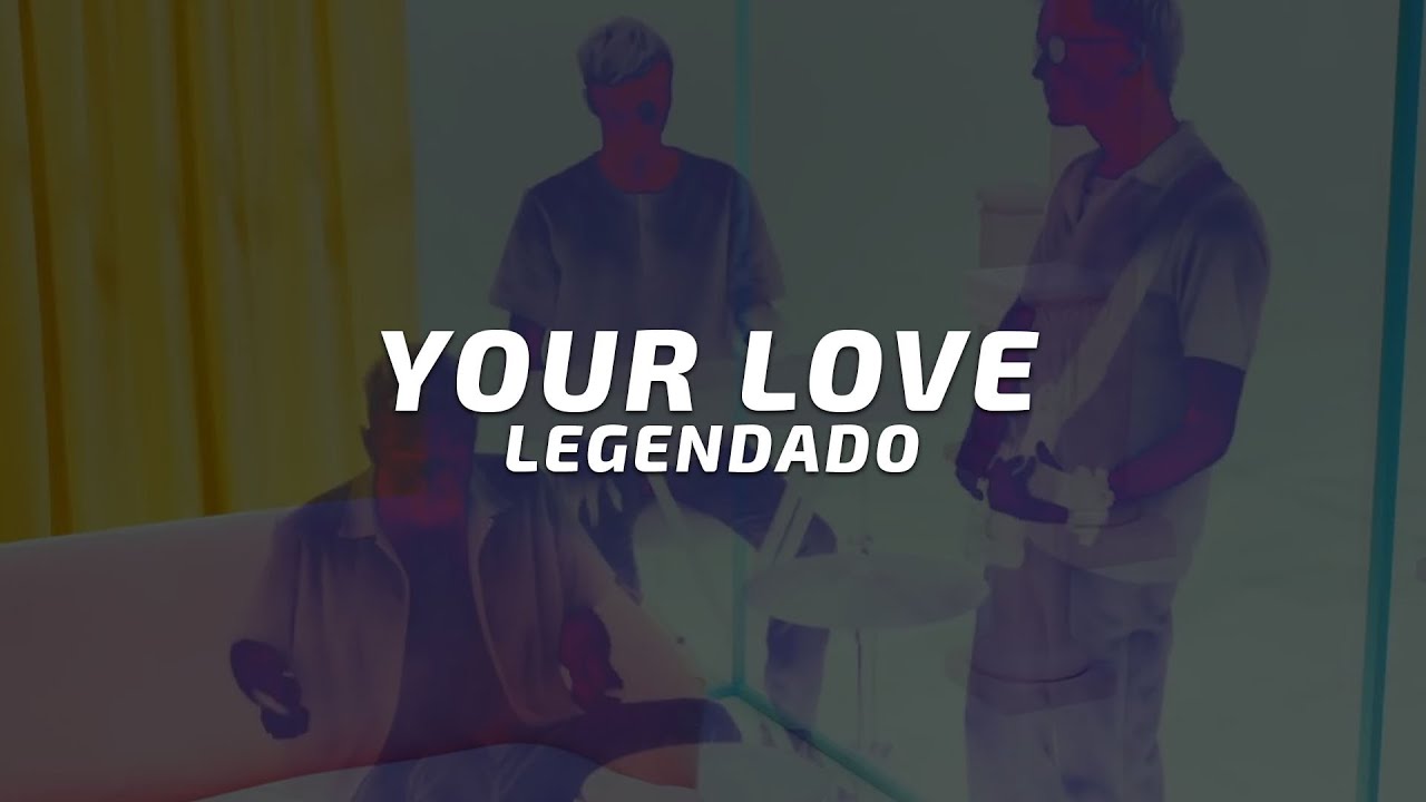 Glass Animals - Your Love (Legendado)