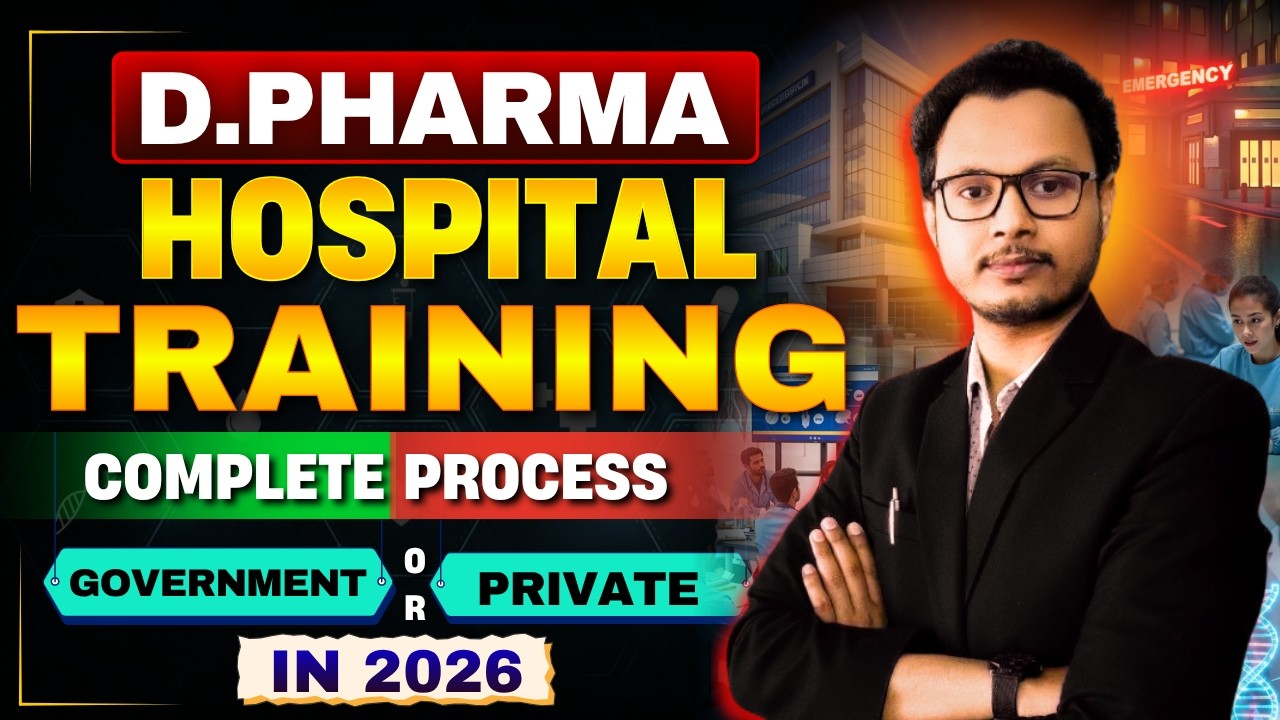 D.Pharma Hospital Training Complete Process 2026 | Government & Private Hospital Training Full Guide