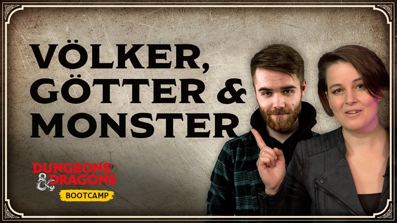 D&D für Anfänger: Völker, Götter & Monster mit  @BehaartmitBart  (D&D Bootcamp Folge 4)