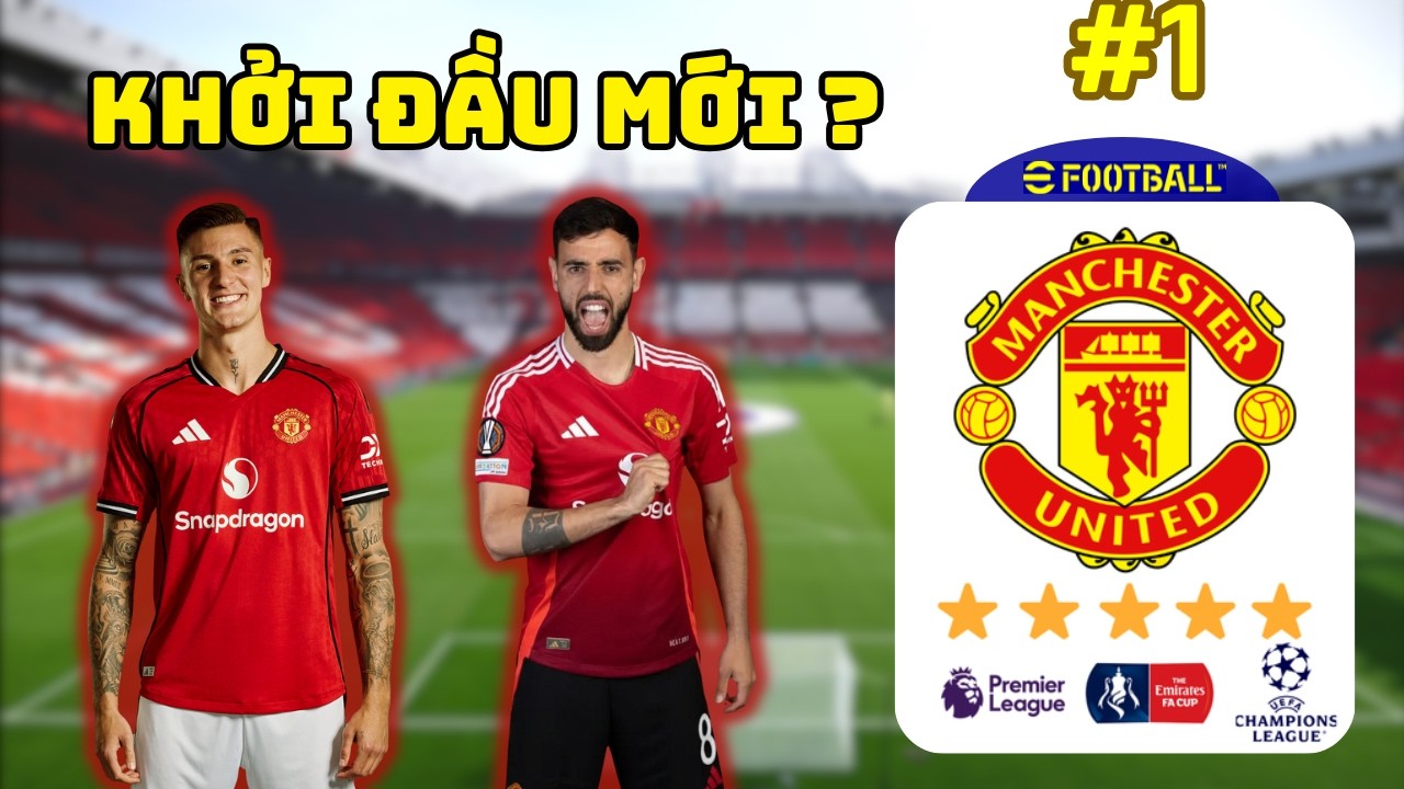 Hành Trình Hồi Sinh MU Với Cầu Thủ Người Việt Gốc Bồ | Tập 1