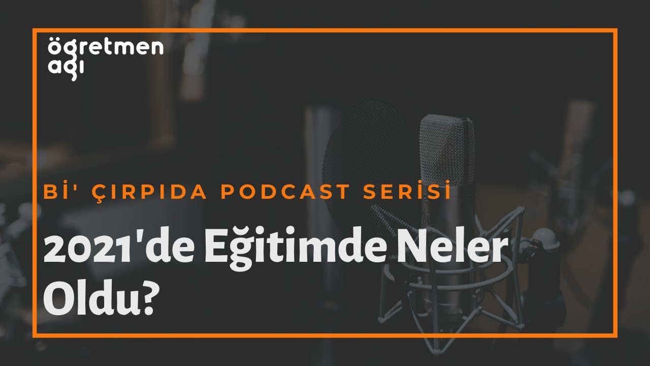 Bi' Çırpıda 2021 I Podcast
