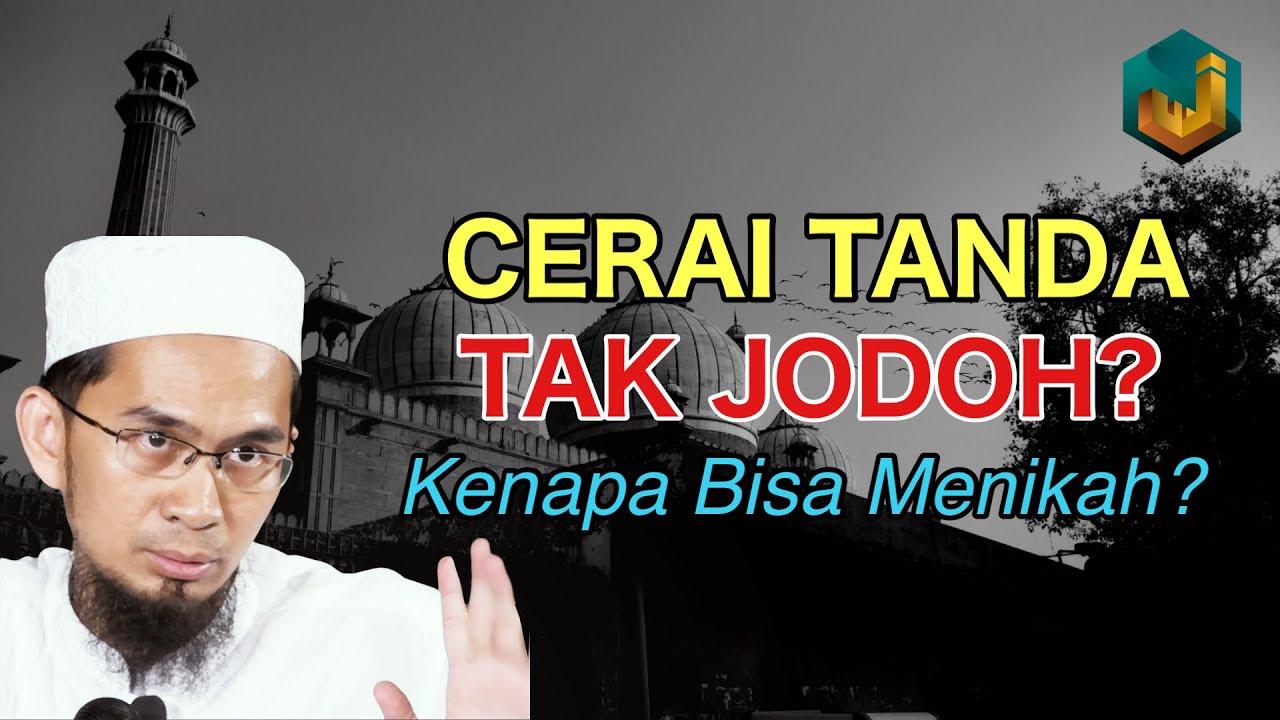 Kalau memang jodoh kenapa bisa nikah terus cerai? Begini penjelasannya