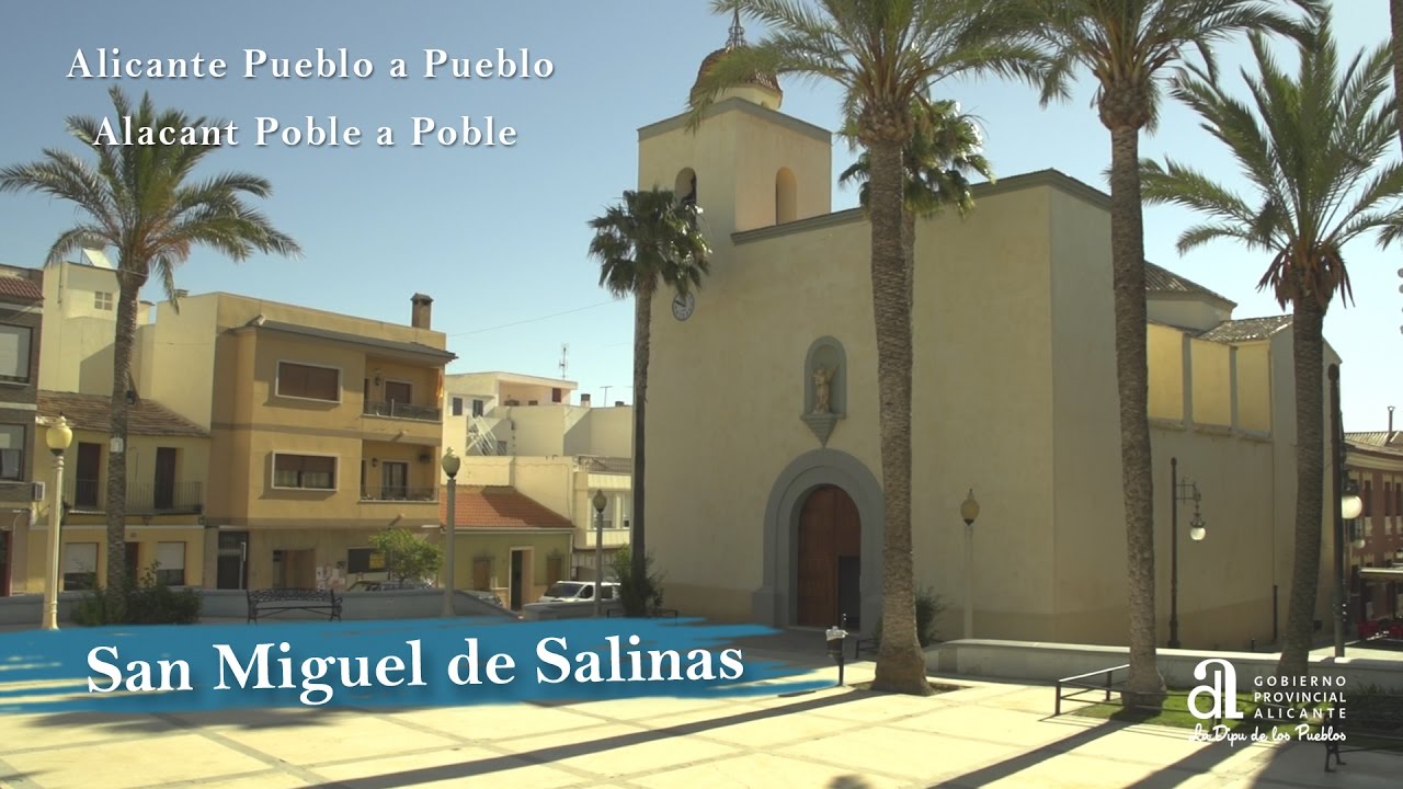 SAN MIGUEL DE SALINAS. Alicante pueblo a pueblo