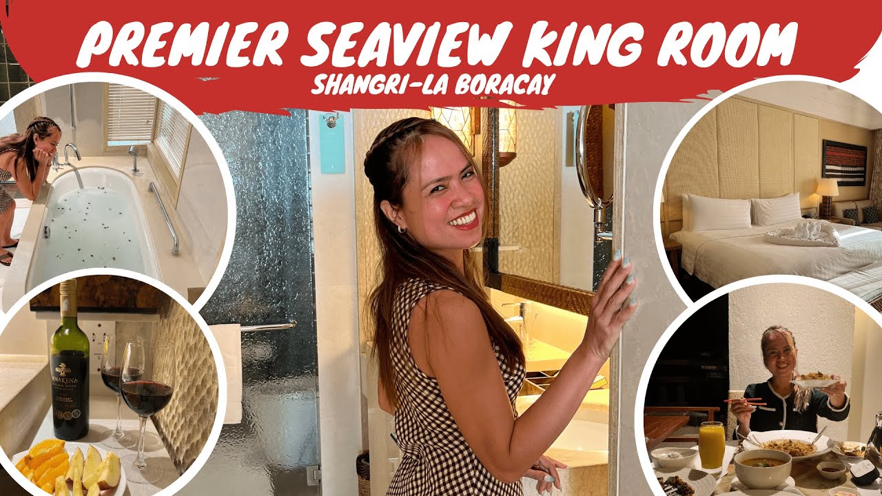 What's Inside Shangri-La Boracay's PREMIER SEAVIEW KING ROOM?