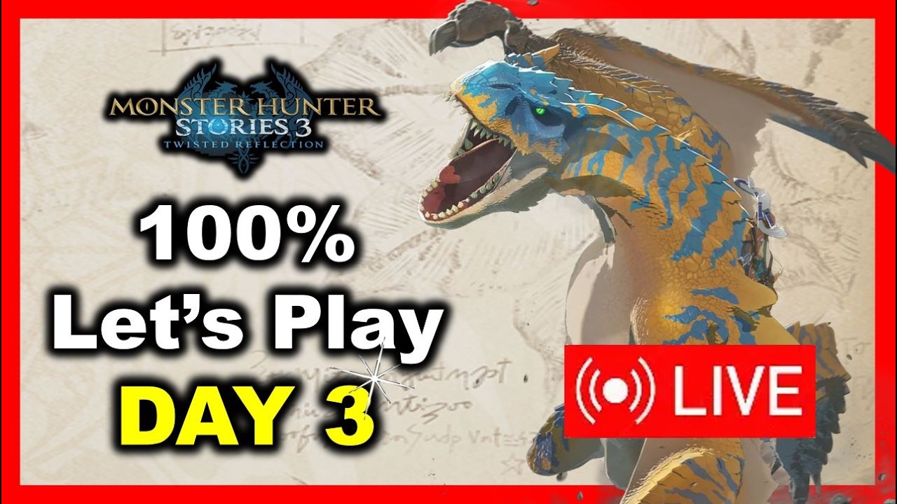 Let's try a 100% Playthrough! - Monster Hunter Stories 3 (Day 1)