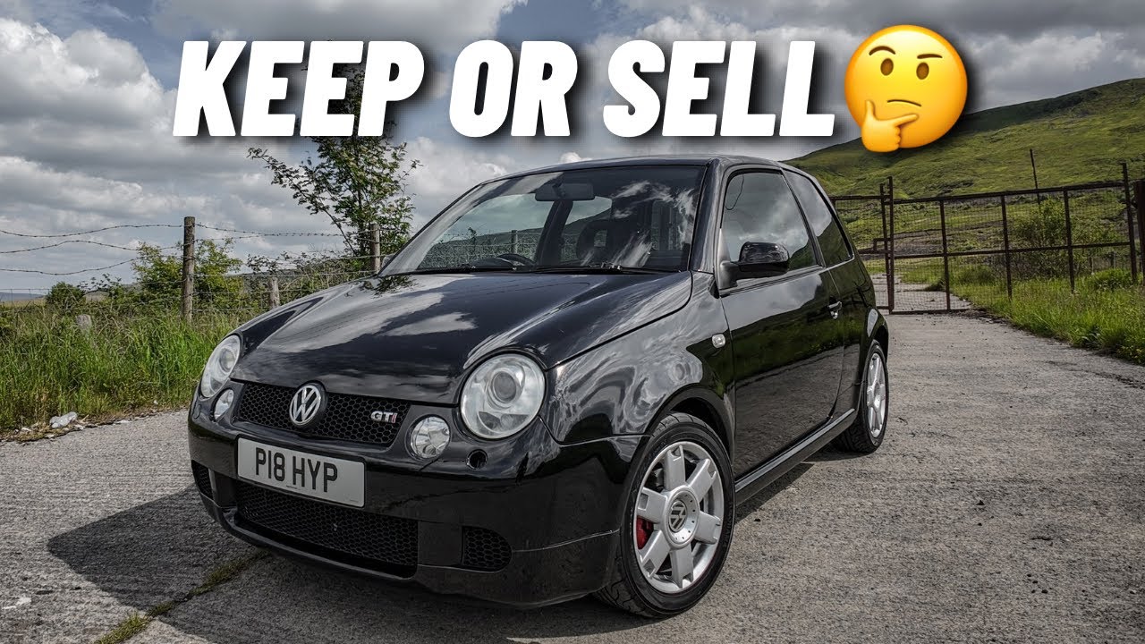 Lupo GTI KEEP OR SELL