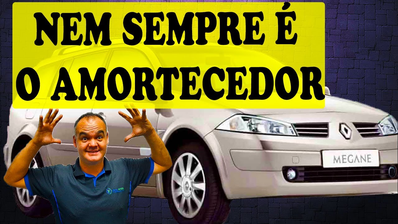 BARULHO NA MEGANE GRAND TOUR NEM SEMPRE E O AMORTECEDOR