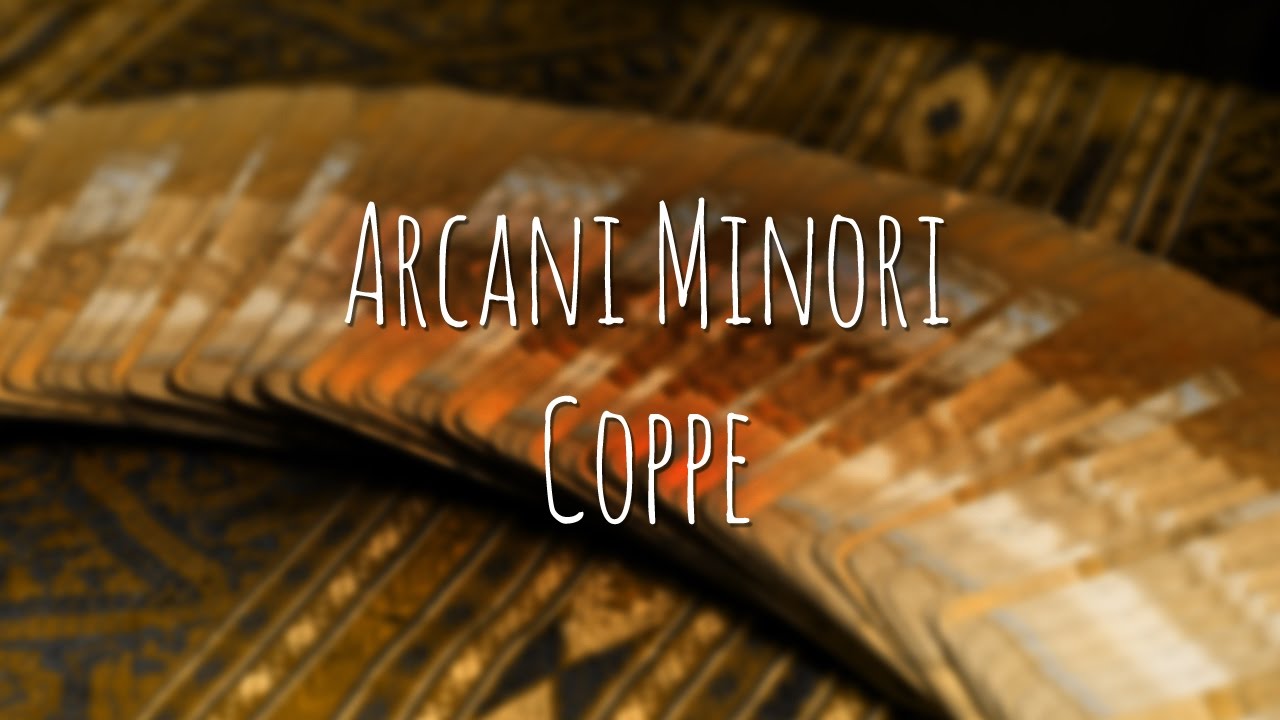 6. Tarocchi: Impariamo rapidamente gli Arcani Minori (Coppe)