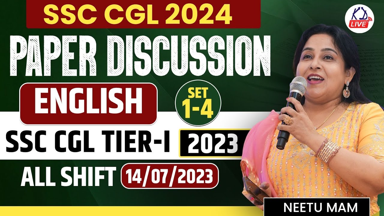 SSC CGL 2024 | PAPER DISCUSSION | SSC CGL TIER-I 2023 | 14 July 2023 (All Shifts ) | By Neetu Mam