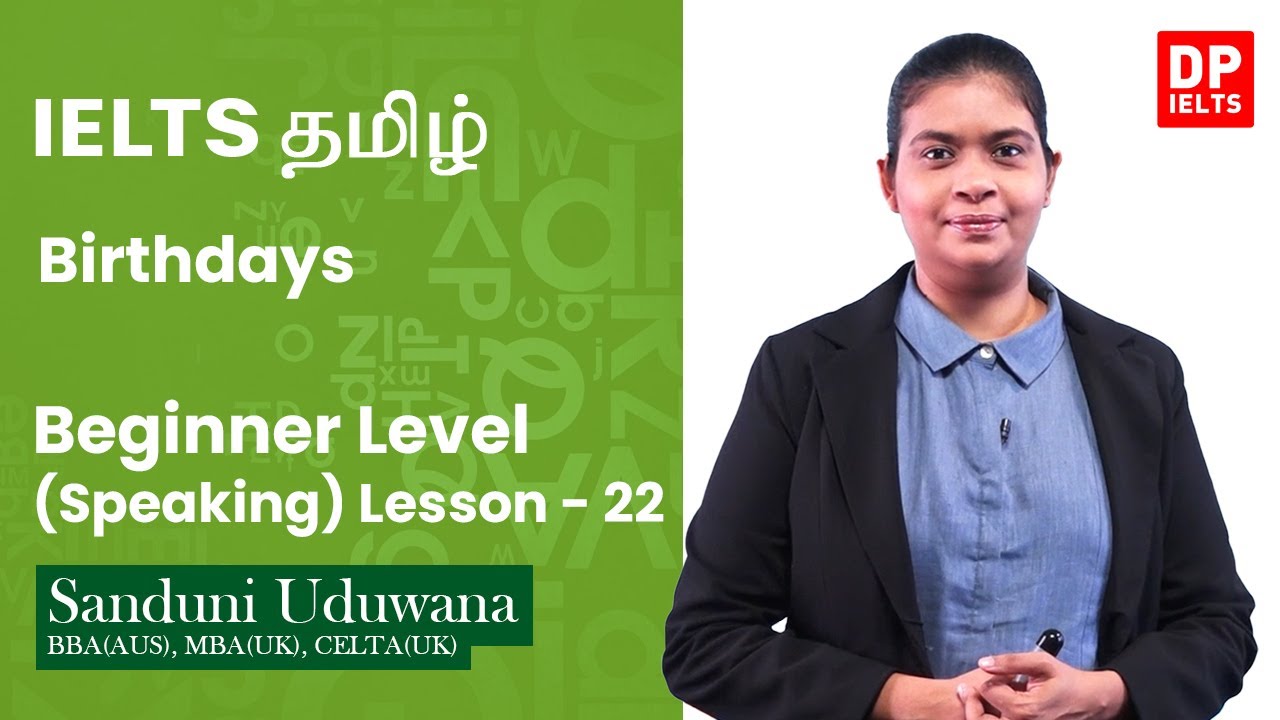 Beginner Level (Speaking) - Lesson 22 | Birthdays | IELTS in Tamil | IELTS Exam