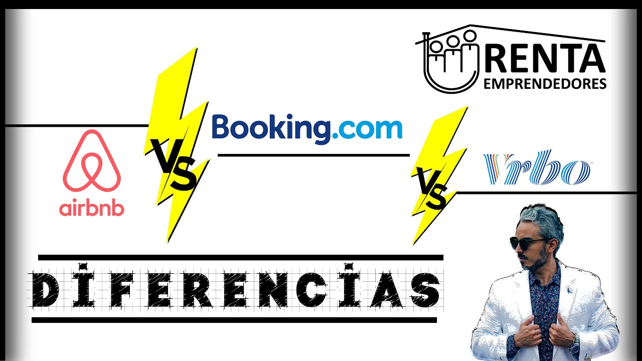 CUALES SON LAS DIFERENCIAS ENTRE AIRBNB VS VRBO VS BOOKING