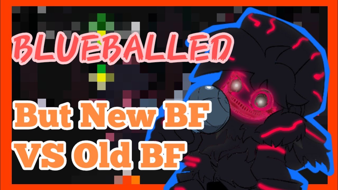 Blueballed but New Corrupted BF vs Old Corrupted BF HD ❰Perfect Hard❙By Me❙Friday Night Funkin'❱