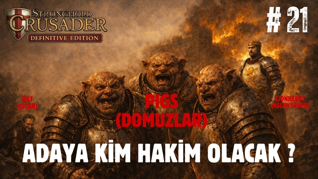Adada Hakimiyet Savaşı ][ Stronghold Crusader D.E. 21.Bölüm